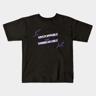 Unstoppable and Unbreakable Self Empowerment Kids T-Shirt